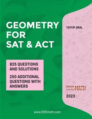 Tayyip Oral - GEOMETRY for SAT and ACT, Häftad. Tillgänglighet: Lägg i varukorg