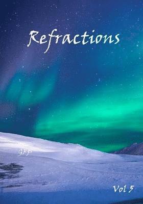 Julia Ehrmantraut - Refractions Vol 5, Häftad. Tillgänglighet: Lägg i varukorg