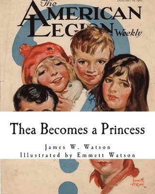 James W. Watson - Thea Becomes a Princess, Häftad. Tillgänglighet: Lägg i varukorg