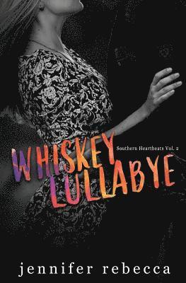 Vicki Luftig Pierce - Whiskey Lullabye (Southern Heartbeats, Vol. 2), Häftad. Tillgänglighet: Lägg i varukorg