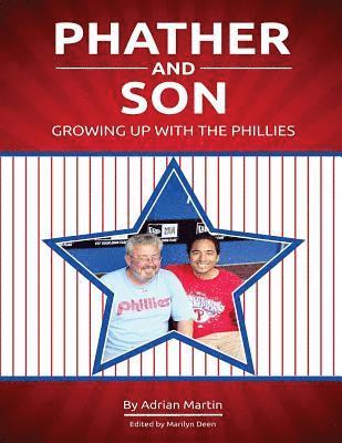 Adrian Martin - Phather and Son: Growing Up With the Phillies, Häftad
