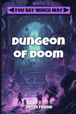 Peter Friend, DM Potter - Dungeon of Doom, Häftad