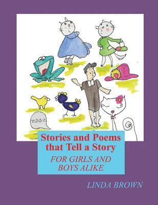 Alexis Brown, McKenna Brown - Stories and Poems that tell a Story: for Girls and Boys Alike, Häftad. Tillgänglighet: Lägg i varukorg