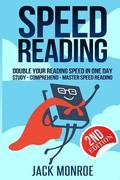 Speed Reading: Double Your Reading Speed in a Day. Memory - Comprehend - Study - Learn