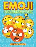 Emoji Coloring Book: A Crazy Cute Collection Of Emojis Design Illustrations ? Multiple Themes For Stress Relief And Relaxation For Boys Gir
