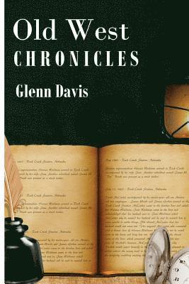 Glenn Davis - Old West Chronicles, Häftad