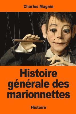 Charles Magnin - Histoire générale des marionnettes, Häftad. Tillgänglighet: Lägg i varukorg