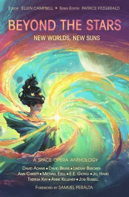 Jill Hand, Theresa Kay - Beyond the Stars: New Worlds, New Suns: a space opera anthology, Häftad. Tillgänglighet: Lägg i varukorg