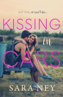 Sara Ney - Kissing in Cars, Häftad. Tillgänglighet: Lägg i varukorg