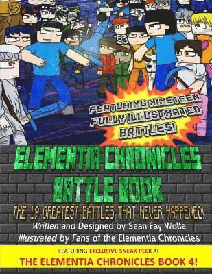 Sean Fay Wolfe - The Elementia Chronicles: BATTLE BOOK: The Greatest Battles that Never Happened, Häftad. Tillgänglighet: Lägg i varukorg