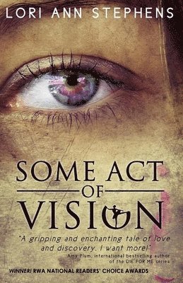 Lori Ann Stephens - Some Act of Vision, Häftad. Tillgänglighet: Lägg i varukorg