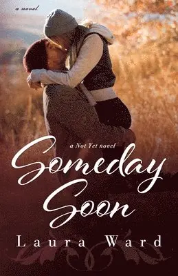 Laura Ward - Someday Soon, Häftad. Tillgänglighet: Lägg i varukorg