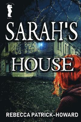 Rebecca Patrick-Howard - Sarah's House, Häftad. Tillgänglighet: Lägg i varukorg