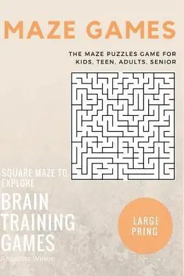 Angelina Wilson - Maze Games: The Maze Puzzles Game for Kids, Teen, Adults, Senior, Brain Training Games, Square Maze to Explore, Häftad. Tillgänglighet: Lägg i varukorg