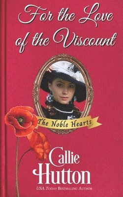 Callie Hutton - For Love of the Viscount, Häftad. Tillgänglighet: Lägg i varukorg