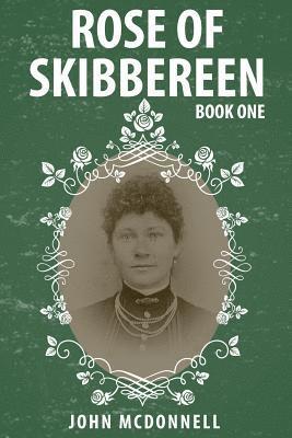 John McDonnell - Rose Of Skibbereen, Häftad