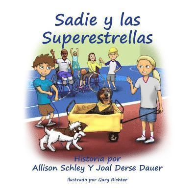 Joal Derse Dauer - Sadie y las Superestrellas, Häftad. Tillgänglighet: Lägg i varukorg