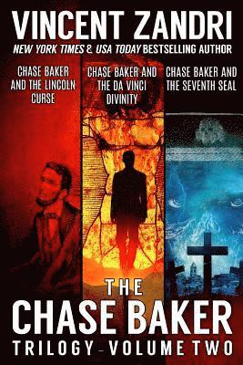 The Chase Baker Trilogy: Volume II (A Chase Baker Thriller Book Book 11)
