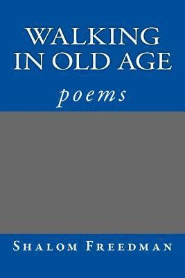Walking In Old Age