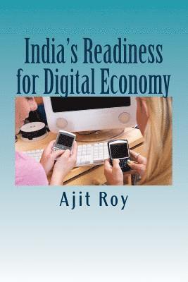 Ajit Kumar Roy - India's Readiness for Digital Economy: Cashless Economy, Häftad. Tillgänglighet: Lägg i varukorg