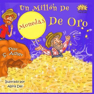 Sigal Adler - UN millon de monedas de oro: Kids Spanish book, Häftad. Tillgänglighet: Lägg i varukorg