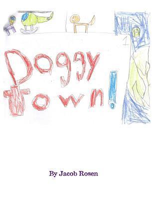 Jacob Rosen - Doggy Town, Häftad. Tillgänglighet: Lägg i varukorg