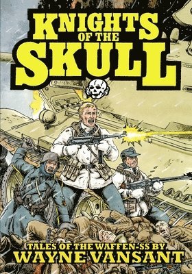 Wayne Vansant - Knights of the Skull, Häftad. Tillgänglighet: Lägg i varukorg