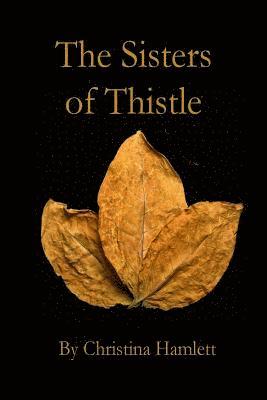 Christina Hamlett - The Sisters of Thistle, Häftad. Tillgänglighet: Lägg i varukorg