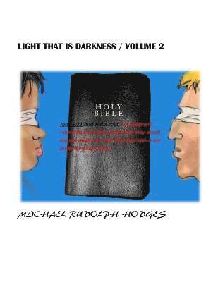 Michael Hodges - Light that is darkness. volume 2: Synagogue of Satan, Häftad. Tillgänglighet: Lägg i varukorg