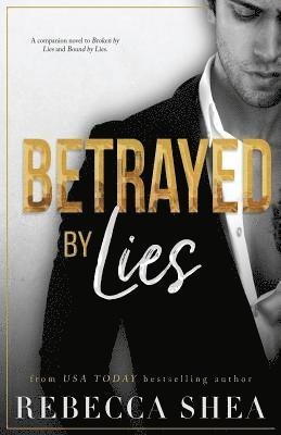 Rebecca Shea - Betrayed by Lies, Häftad. Tillgänglighet: Lägg i varukorg