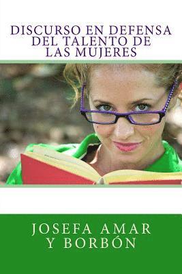 Josefa Amar Y. Borbón - Discurso en defensa del talento de las mujeres, Häftad. Tillgänglighet: Lägg i varukorg