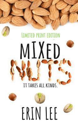 Erin Lee - Mixed Nuts: a short story collection, Häftad. Tillgänglighet: Lägg i varukorg