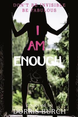 Tabitha Lord, Kristi Pink - Don't Be Invisible Be Fabulous: I Am Enough, Häftad. Tillgänglighet: Lägg i varukorg