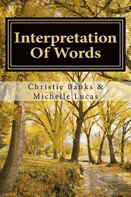 Michelle Lucas, Christie Banks - Interpretation Of Words, Häftad. Tillgänglighet: Lägg i varukorg
