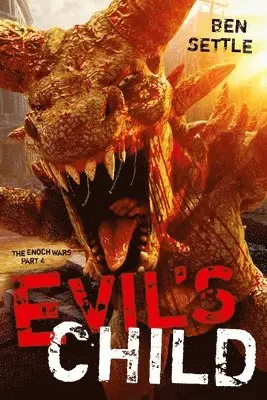 Ben Settle - Evil's Child, Häftad. Tillgänglighet: Lägg i varukorg