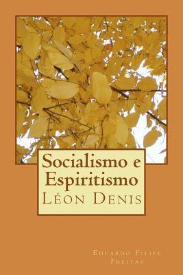 Eduardo Filipe Freitas - Socialismo e Espiritismo, Häftad. Tillgänglighet: Lägg i varukorg