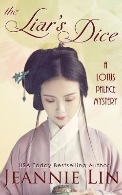 Jeannie Lin - The Liar's Dice: A Lotus Palace Mystery, Häftad. Tillgänglighet: Lägg i varukorg