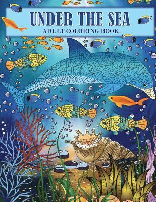 Camelia Oancea - Under the Sea: An Ocean Coloring Adventure for Adults, Häftad. Tillgänglighet: Lägg i varukorg