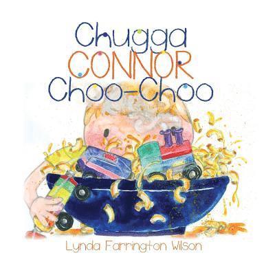 Lynda Farrington Wilson - Chugga Connor Choo Choo, Häftad. Tillgänglighet: Lägg i varukorg