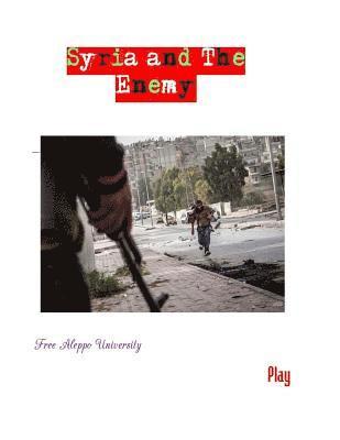 Mustafa Kayyali, Rama Haj Mohammed - Syria and The Enemy, Häftad