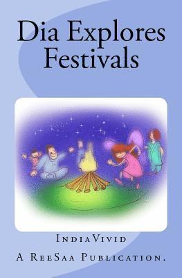 Reesaa Pvt Ltd, Indiavivid - Dia Explores Festivals, Häftad. Tillgänglighet: Lägg i varukorg