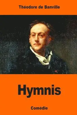 Théodore de Banville - Hymnis, Häftad. Tillgänglighet: Lägg i varukorg
