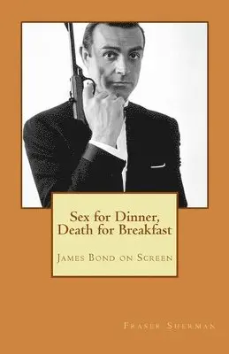 Fraser a Sherman - Sex for Dinner, Death for Breakfast, Häftad. Tillgänglighet: Lägg i varukorg