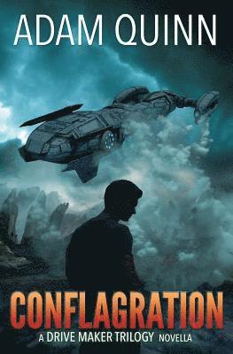 Adam Quinn - Conflagration (A Drive Maker Trilogy Novella), Häftad. Tillgänglighet: Lägg i varukorg