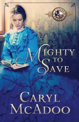 Caryl McAdoo - Mighty to Save, Häftad. Tillgänglighet: Lägg i varukorg