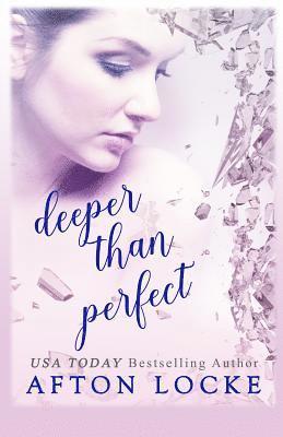 Afton Locke - Deeper Than Perfect, Häftad. Tillgänglighet: Lägg i varukorg
