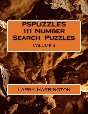 Larry Harrington - PSPUZZLES 111 Number Search Puzzles Volume 5, Häftad