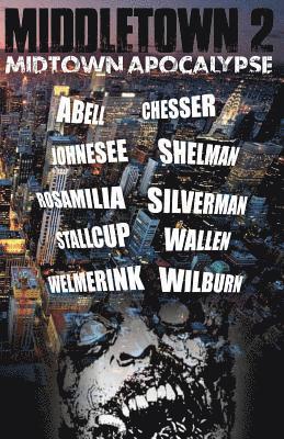 Brent Abell, Shawn Chesser - Middletown 2: Midtown Apocalypse, Häftad. Tillgänglighet: Lägg i varukorg