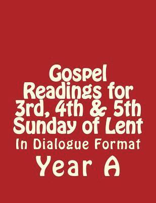 Derek Lee - Gospel Readings for 3rd, 4th & 5th Sunday of Lent Year A In Dialogue Format, Häftad. Tillgänglighet: Lägg i varukorg