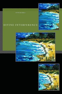 Anne Russell - Divine Interference: Living with Angels, Demons, Fairies & Ghosts, Häftad. Tillgänglighet: Lägg i varukorg